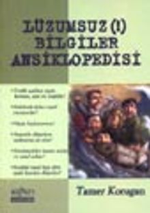 Lüzumsuz (!) Bilgiler Ansiklopedisi 1