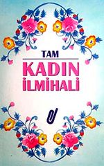 Tam Kadın İlmihali (2.hm)