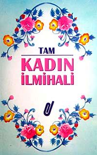 Tam Kadın İlmihali (2.hm)