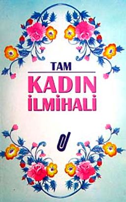 Tam Kadın İlmihali (2.hm)