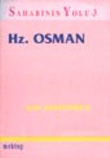 Hz. Osman  / Sahabinin Yolu 3