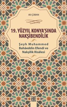 19.Yüzyıl Konya'sında Nakşibendilik Ali Çoban