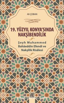 19.Yüzyıl Konya’sında Nakşibendilik Ali Çoban - Ali Çoban