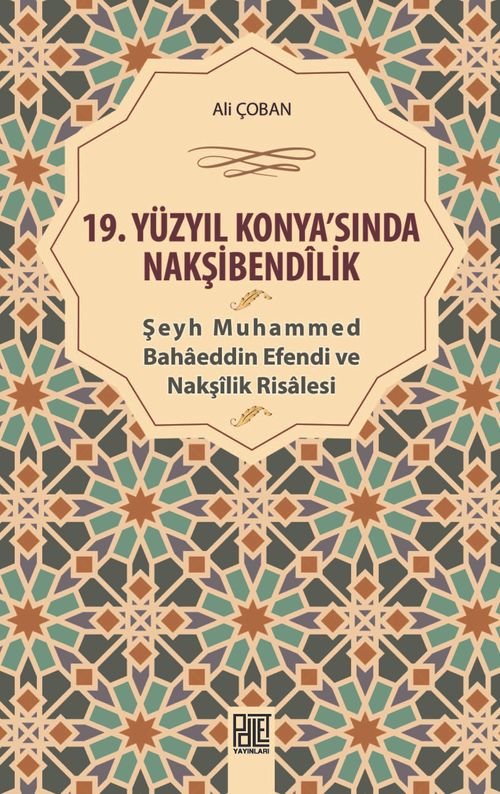 19.Yüzyıl Konya'sında Nakşibendilik Ali Çoban