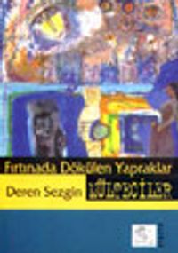 Fırtınada Dökülen Yapraklar Mülteciler