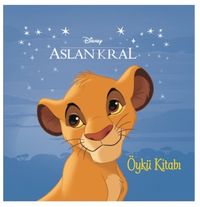 Disney Aslan Kral Öykü Kitabı