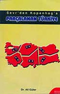 Sevr'den Kopenhag'a Parçalanan Türkiye