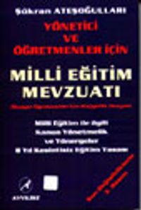 Yönetici ve Öğretmenler İçin Milli Eğitim Mevzuatı
