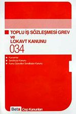 Toplu İş Sözleşmesi Grev ve Lokavt Kanunu / Cep-034