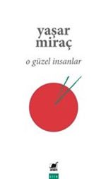 O Güzel İnsanlar