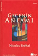 Gecenin Anlamı