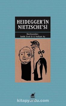 Heidegger'in Nietzsche'si - Kolektif