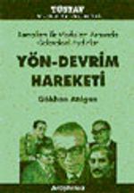 Kemalizm ile Marksizm Arasında Geleneksel Aydınlar Yön-Devrim Hareketi