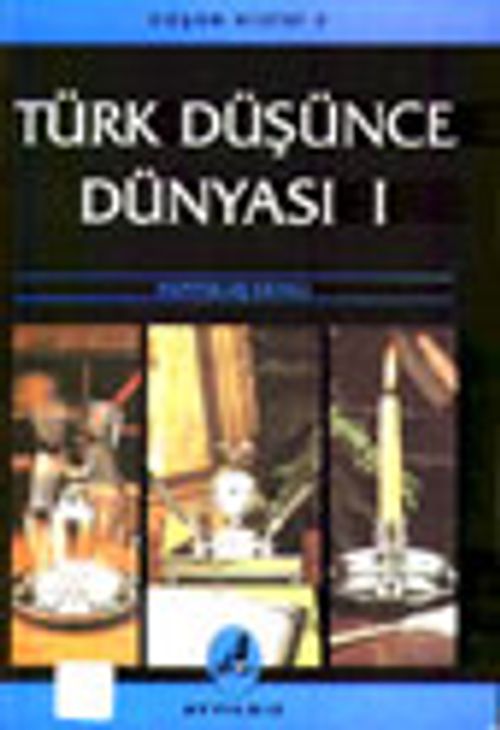 Türk Düşünce Dünyası 1