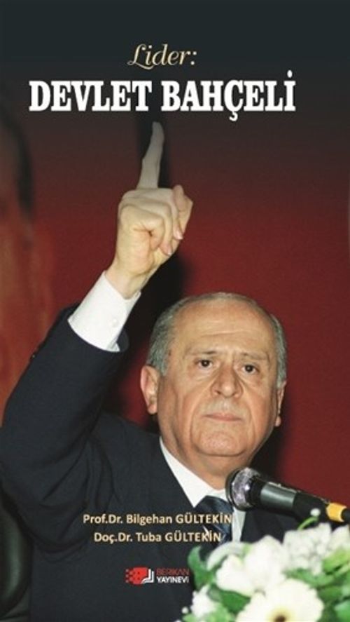 Lider : Devlet Bahçeli