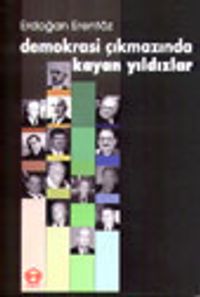 Demokrasi Çıkmazında Kayan Yıldızlar