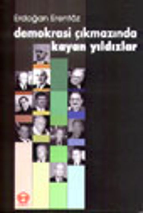 Demokrasi Çıkmazında Kayan Yıldızlar