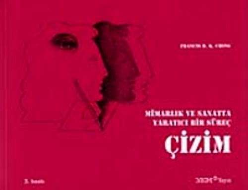 Mimarlık ve Sanatta Yaratıcı Bür Süreç Çizim
