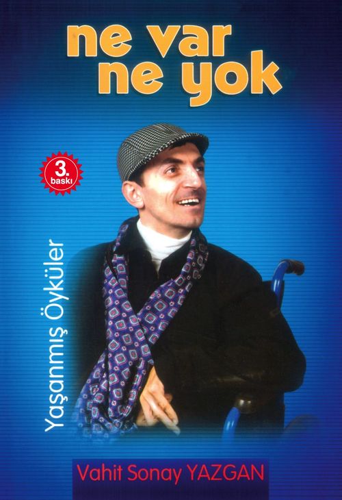 Ne Var Ne Yok & Yaşanmış Öyküler