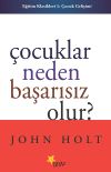 &Ccedil;ocuklar Neden Başarısız Olur?