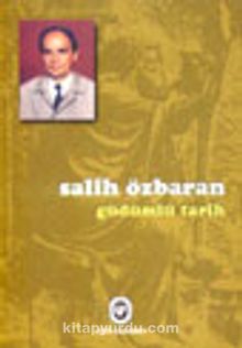 Güdümlü Tarih - Salih Özbaran
