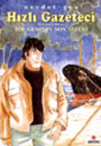Hızlı Gazeteci 13 / Bir Geminin Son Seferi