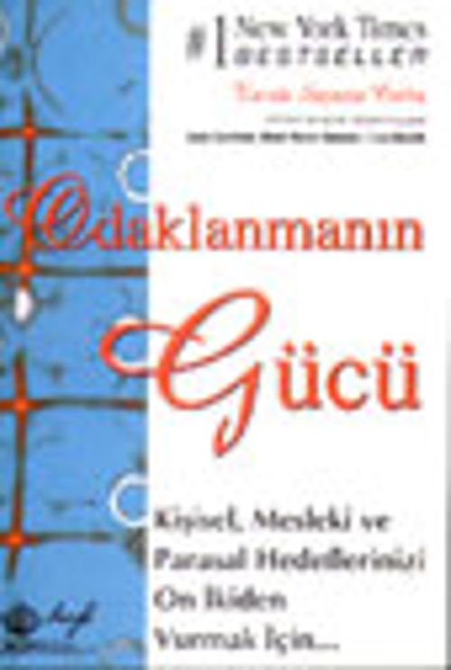 Odaklanmanın Gücü