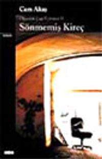 Olgunluk Çağı Üçlemesi II Sönmemiş Kireç