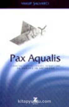 Pax Aqualis / Türkiye, Suriye, İsrail İlişkileri, Su Sorunu ve Ortadoğu