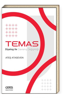 Temas<br/>Diyalog İle Davranış Değişikliği