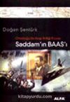 Ortadoğu'da Arap Birliği Rüyası Saddam'ın Baas'ı