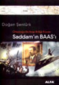 Ortadoğu'da Arap Birliği Rüyası Saddam'ın Baas'ı