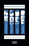 Sosyolojiyi Kurmak & Montesquieu, Tocqueville, Comte, Durkheim