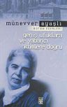 Geniş Ufuklara ve Yabancı İklimlere Doğru