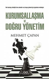 Kurumsallaşma ve Doğru Yönetim