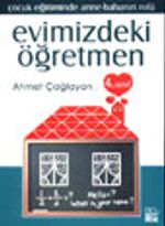 Evimizdeki Öğretmen 4 /Çocuk Eğitiminde Anne-Babanın Rolü