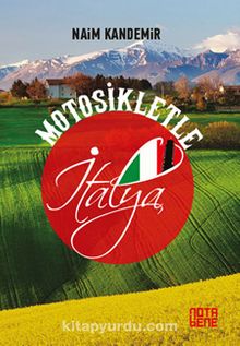 Motosikletle İtalya - Naim Kandemir