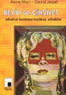 Beyin ve Cinsiyet Erkeksi Kadınlar-Kadınsı Erkekler