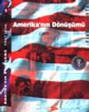 Amerika'nın D&ouml;n&uuml;ş&uuml;m&uuml; (1990- )