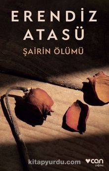 Şairin Ölümü - Erendiz Atasü