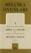 Bel&ccedil;ika Oyunları 1/ Oda ve Adam / Kuzey Işığı