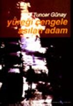 Yüreği Çengele Asılan Adam