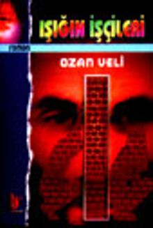 Işığın İşçileri