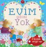 Evim Gibisi Yok