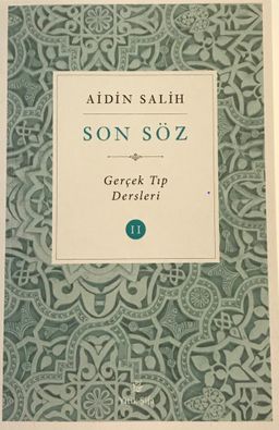Son Söz - Gerçek Tıp Dersleri Cilt 2 