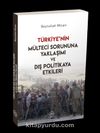 Türkiye’nin Mülteci Sorununa Yaklaşımı ve Dış Politikaya Etkileri