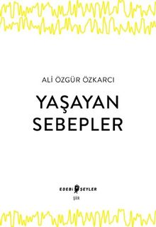 Yaşayan Sebepler 