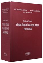 Açıklamalı İçtihatlı Türk İdari Yargılama Hukuku