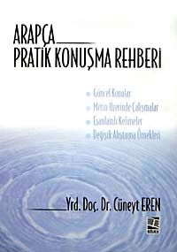 Arapça Pratik Konuşma Rehberi