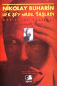 Her Şey Nasıl Başladı & Hapishane Yazıları